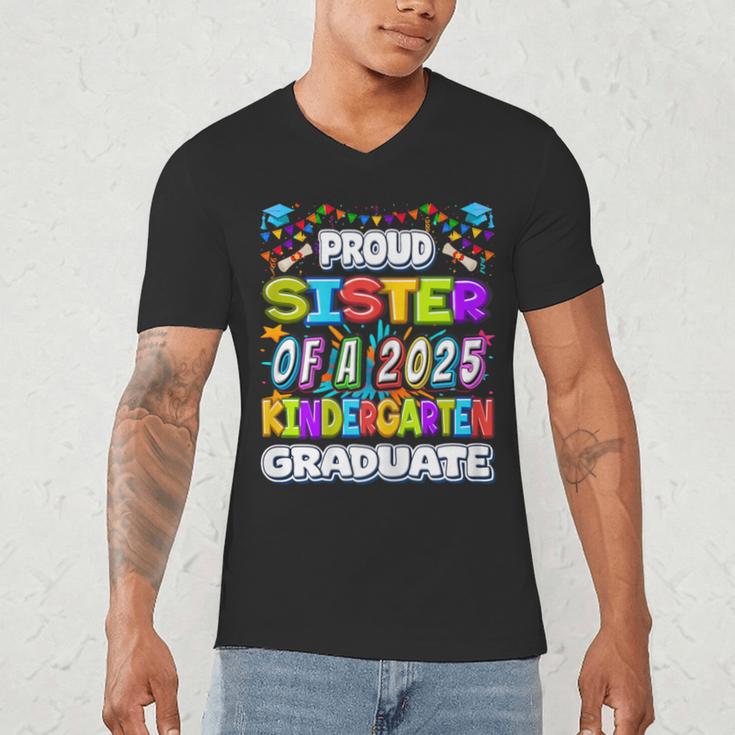 Proud SISTER Of a 2025 Kindergarten Graduate Graduation Men's V-Neck T-Shirt