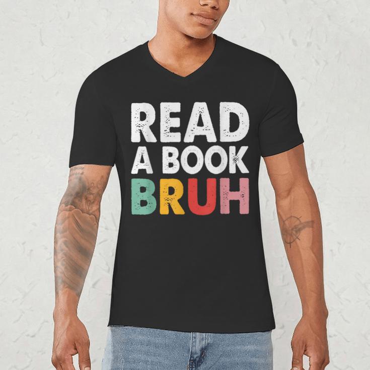 Read A Book Bruh Teacher Men's V-Neck T-Shirt