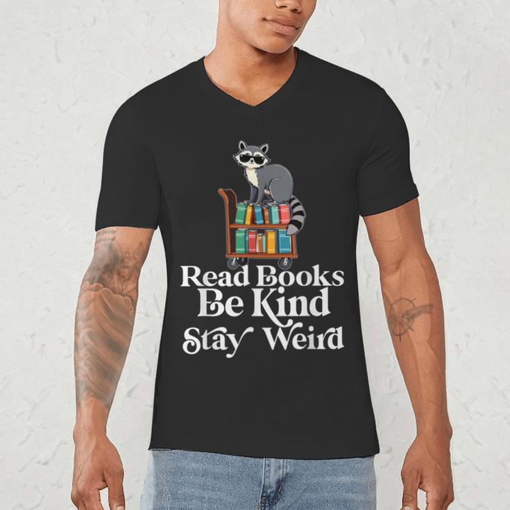 Read Book Be Kind Stay Weird Book Reader Lover Bookworm Men's V-Neck T-Shirt