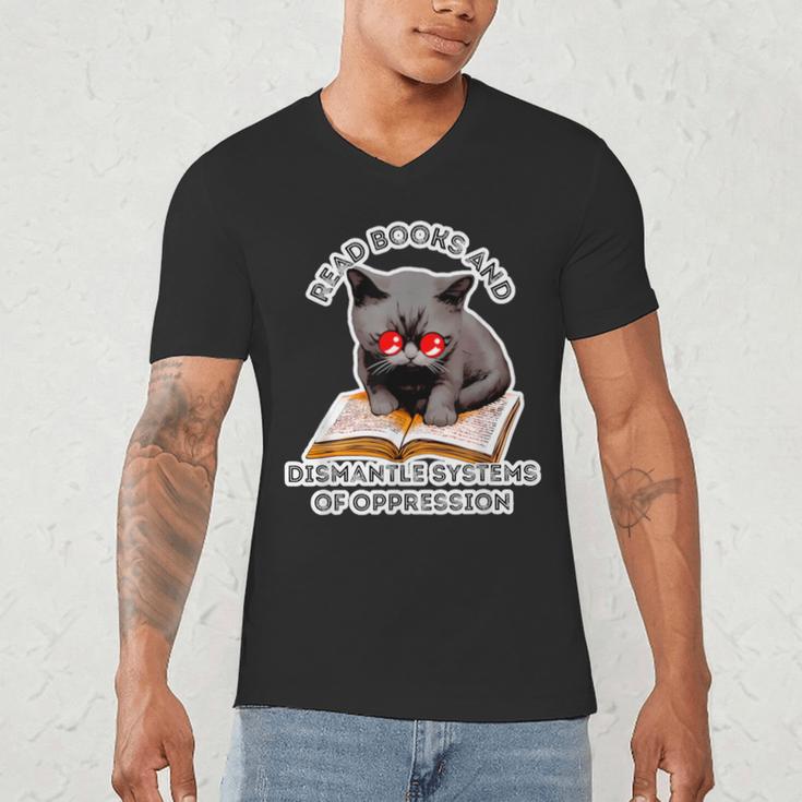 Read Books And Dismantle Systems Of Oppression Men's V-Neck T-Shirt