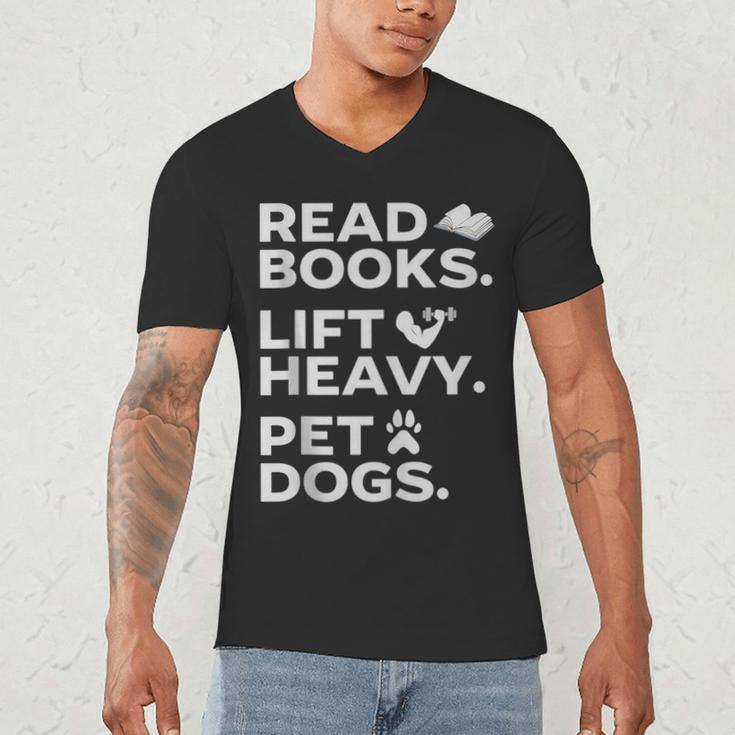 Read Books Lift Heavy Pet Dogs Men's V-Neck T-Shirt