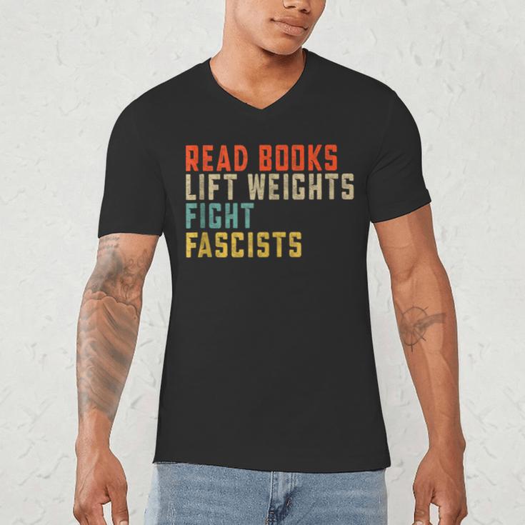 Read Books Lift Weights Fight Fascists Reading Men's V-Neck T-Shirt