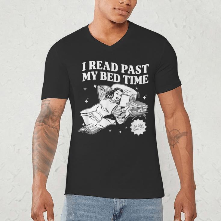 I Read Past My Bedtime Late Night Readers Book Club Men's V-Neck T-Shirt I Read Past My Bedtime Late Night Readers Book Club Men's V-Neck T-Shirt
