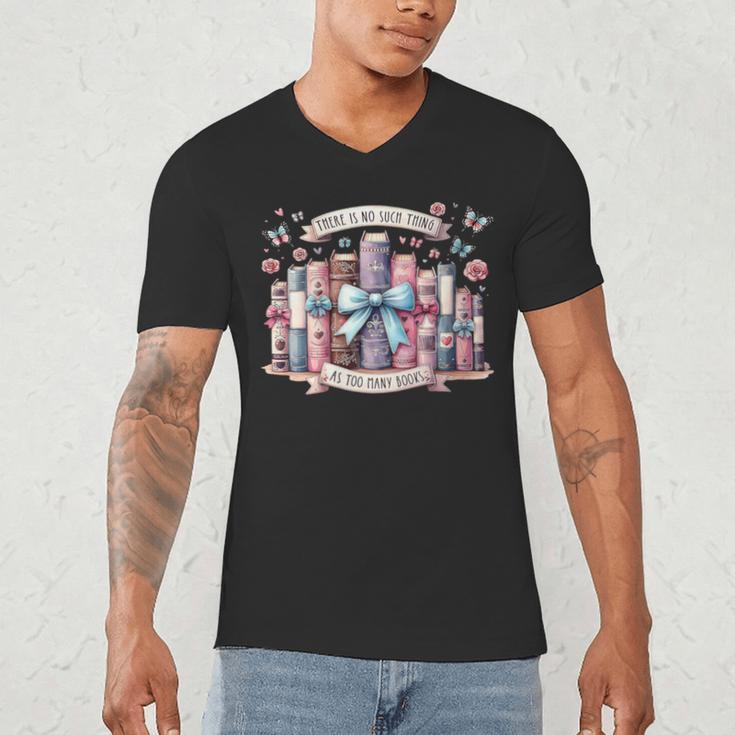 There’s No Such Thing As Too Many Books Men's V-Neck T-Shirt