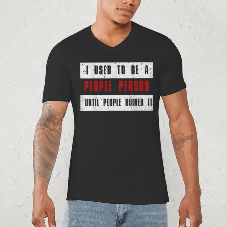 Retro Sarcastic Introvert I Used To Be A People Person Men's V-Neck T-Shirt