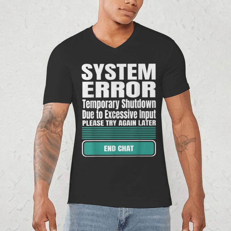 Sarcastic Apparel For Antisocial Introverts System Error Men's V-Neck T-Shirt