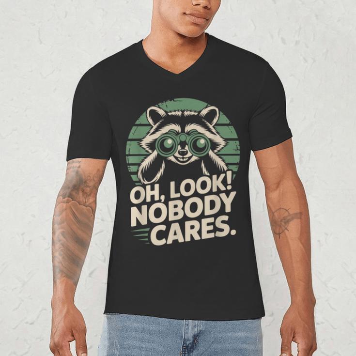 Sarcastic Saying Oh Look Nobody Cares Humor Introverts Men's V-Neck T-Shirt