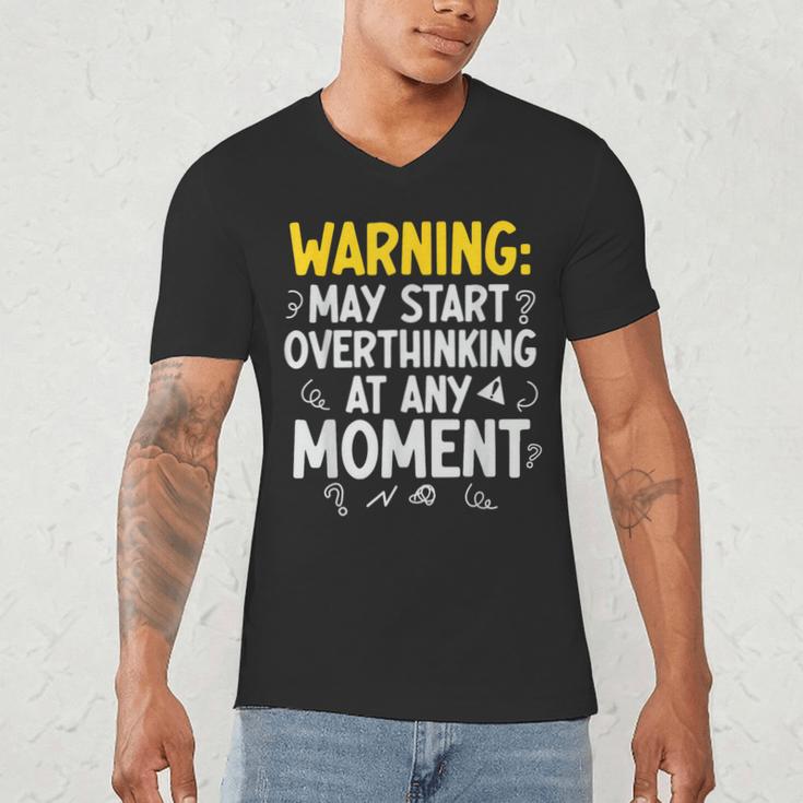 Sarcastic Saying For Overthinkers Introverts Men's V-Neck T-Shirt
