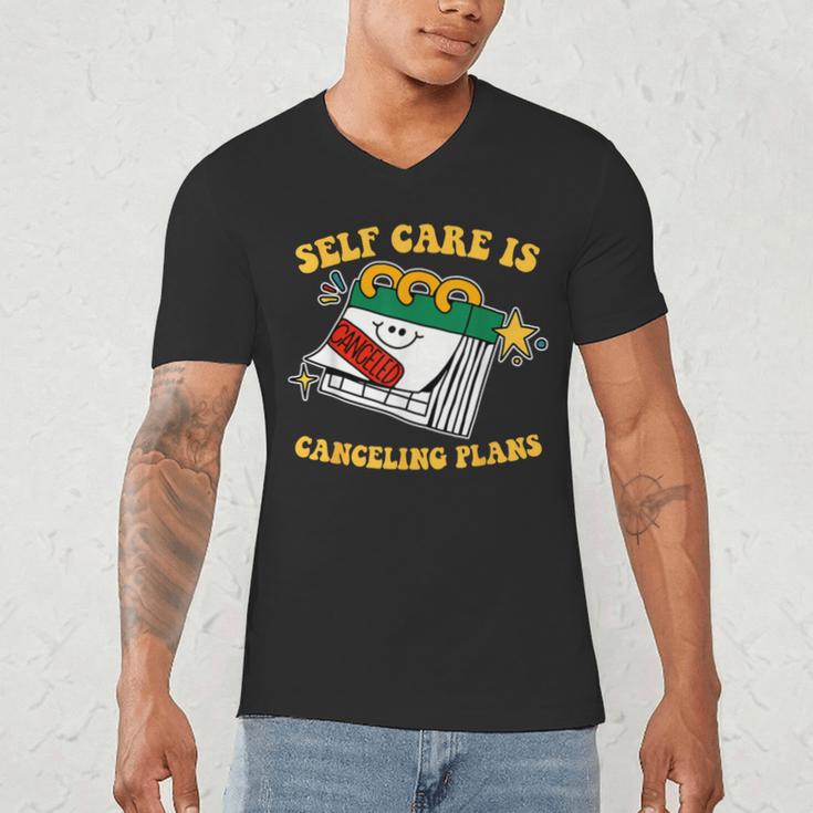 Self Care Is Canceling Plans Introvert Men's V-Neck T-Shirt