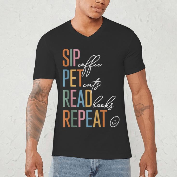 Sip Coffee Pet Cats Read Books Repeat Book Cat Lover Men's V-Neck T-Shirt Sip Coffee Pet Cats Read Books Repeat Book Cat Lover Men's V-Neck T-Shirt