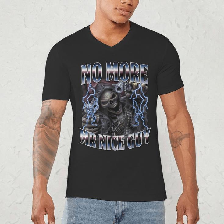 Skeleton No More Mr Nice Guy Meme Men Dad Papa Men's V-Neck T-Shirt