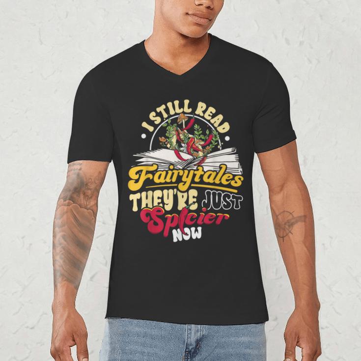 Smut Spicy Books I Still Read Fairytales Theyre Just Spicier Men's V-Neck T-Shirt Smut Spicy Books I Still Read Fairytales Theyre Just Spicier Men's V-Neck T-Shirt