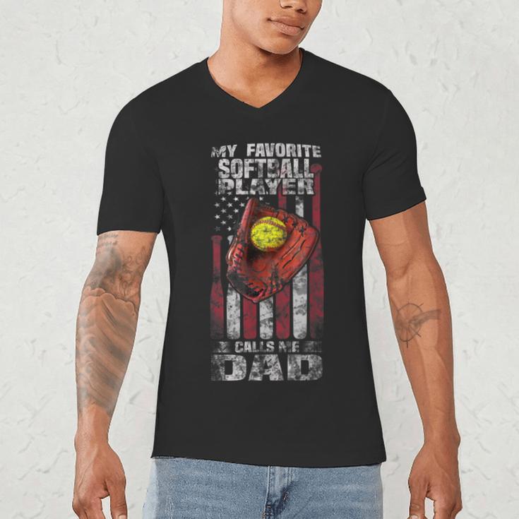 Softball Dad My Favorite Softball Player Calls Me Dad Men's V-Neck T-Shirt Softball Dad My Favorite Softball Player Calls Me Dad Men's V-Neck T-Shirt