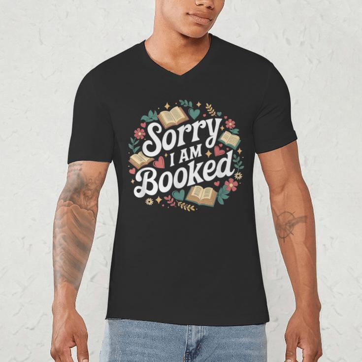 Sorry i Am Booked Reading Read Books Reader Nerd Men's V-Neck T-Shirt