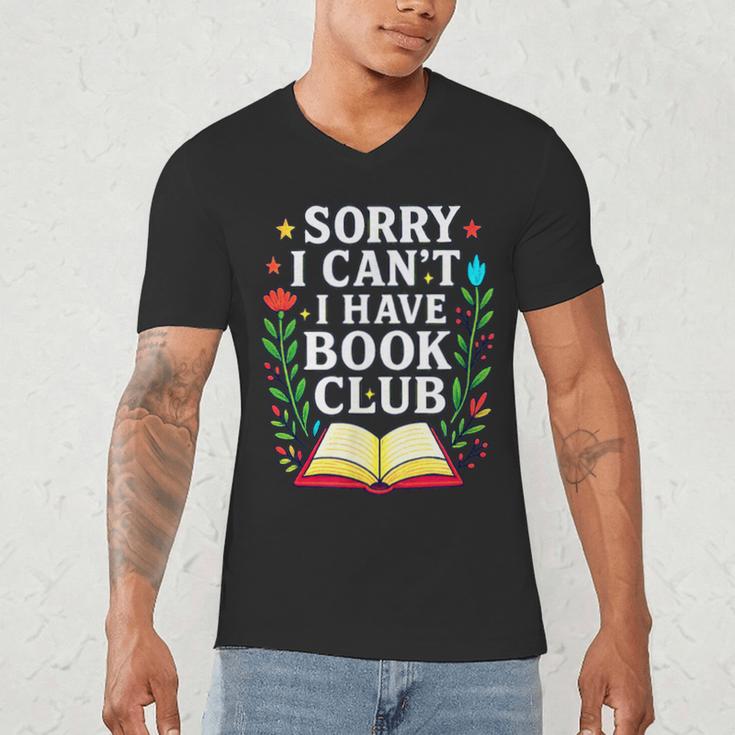 Sorry I Can't I Have Book Club Men's V-Neck T-Shirt