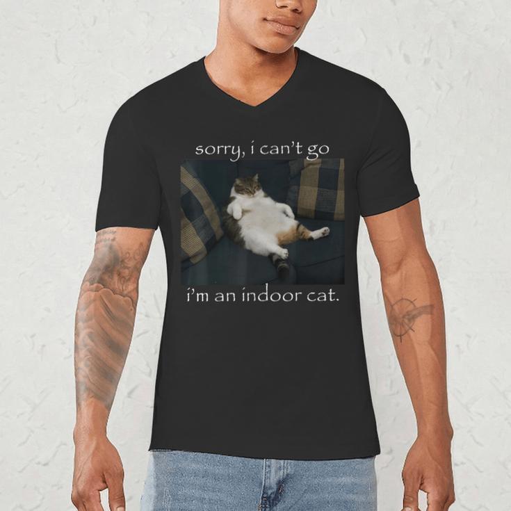 Sorry I Can’t Go I’m An Indoor Cat Introvert Meme Men's V-Neck T-Shirt Sorry I Can’t Go I’m An Indoor Cat Introvert Meme Men's V-Neck T-Shirt