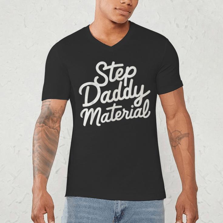 Step Daddy Material Men's V-Neck T-Shirt