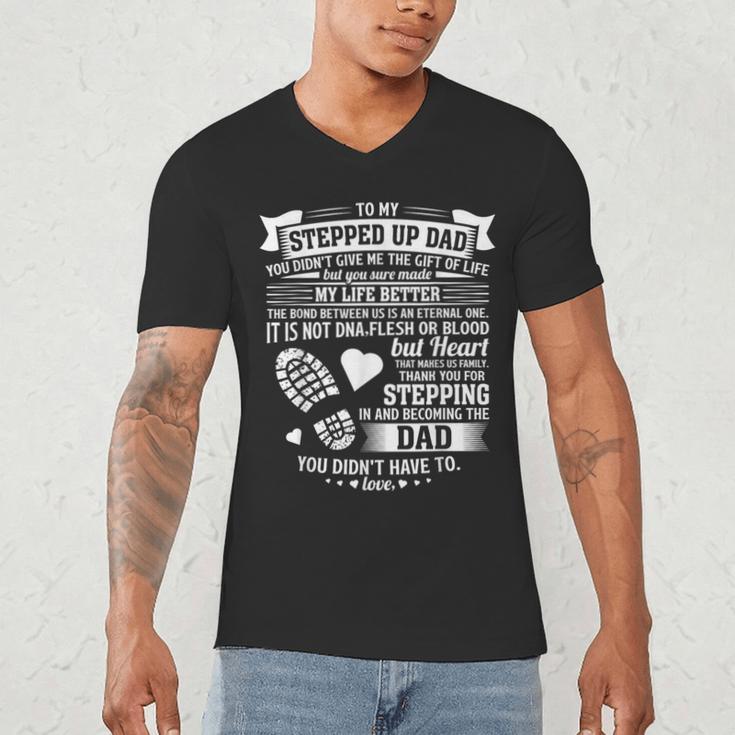To My Stepped Up Dad Thanks For Stepping In Stepdad Birthday Men's V-Neck T-Shirt