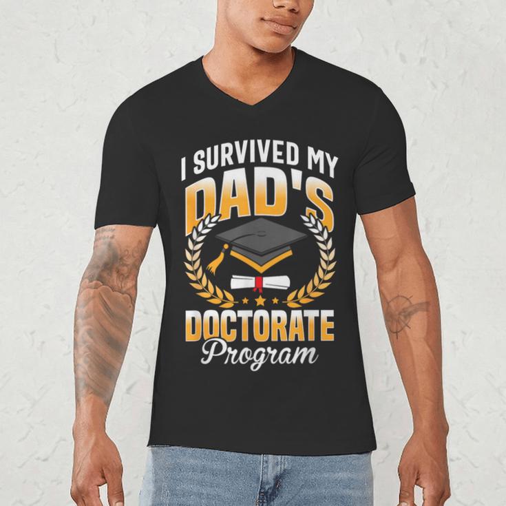 i Survived My Dads Doctorate Program Graduation Men's V-Neck T-Shirt