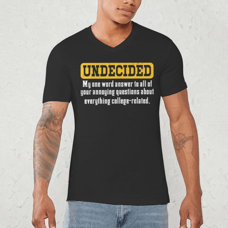 Undecided Collage Student Novelty Graduation Present Men's V-Neck T-Shirt
