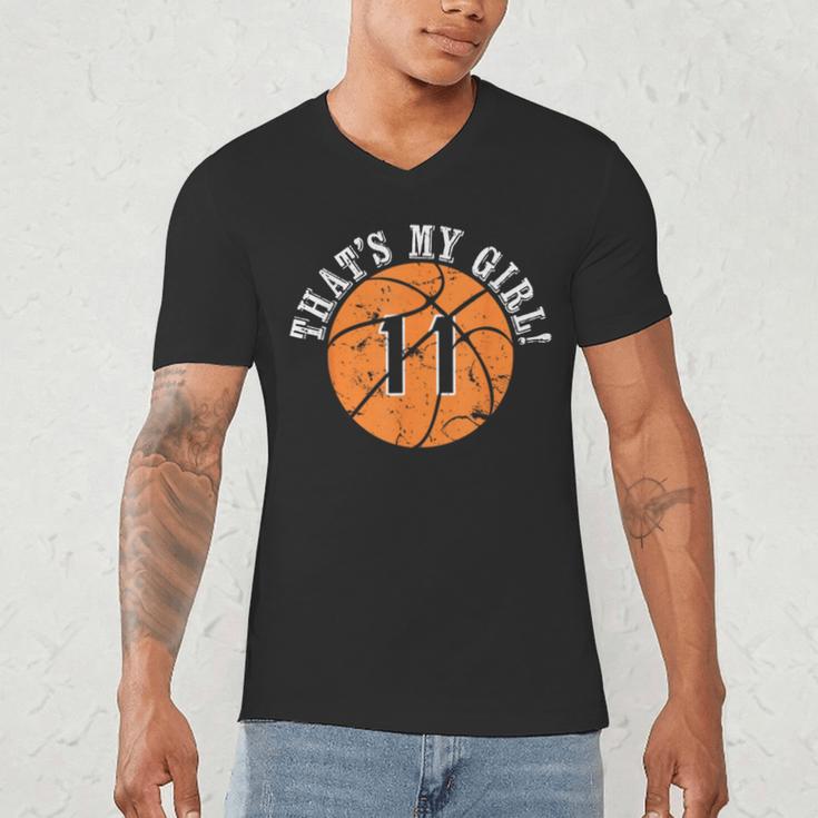 Unique That's My Girl 11 Basketball Player Mom Or Dad Men's V-Neck T-Shirt