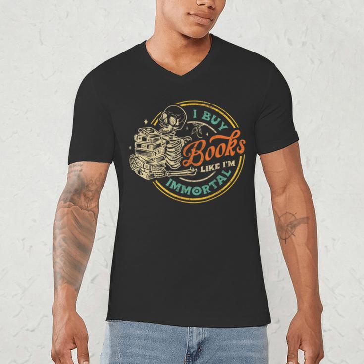 Vintage I Buy Books Like I'm Immortal Skeleton Reading Book Men's V-Neck T-Shirt Vintage I Buy Books Like I'm Immortal Skeleton Reading Book Men's V-Neck T-Shirt