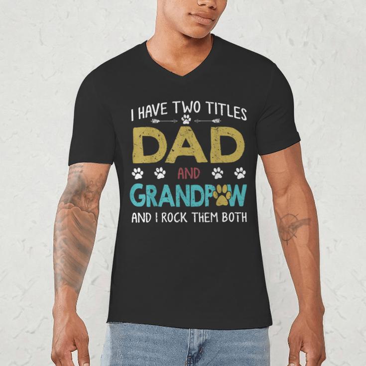 Vintage I Have Two Titles Dad And Grandpaw Dog Lover Men's V-Neck T-Shirt