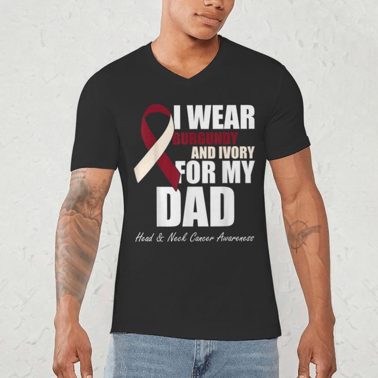 I Wear Burgundy Ivory For My Dad Oral Head Neck Cancer Men's V-Neck T-Shirt