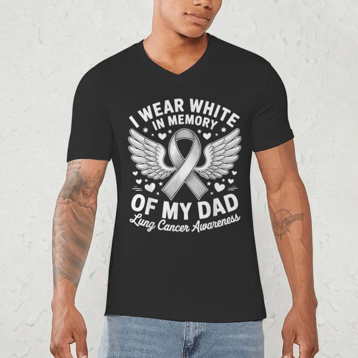 I Wear In Memory Of My Dad Lung Cancer Awareness Men's V-Neck T-Shirt I Wear In Memory Of My Dad Lung Cancer Awareness Men's V-Neck T-Shirt