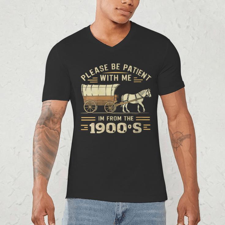 Women's Please Be Patient With Me I'm From The 1900s Vintage Men's V-Neck T-Shirt Women's Please Be Patient With Me I'm From The 1900s Vintage Men's V-Neck T-Shirt