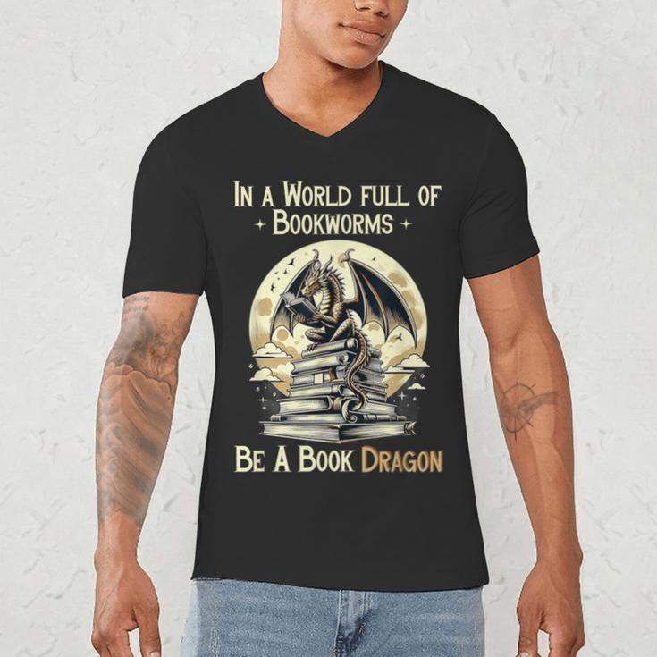 In a World Full Of Bookworms Be a Book Dragon Books Reading Men's V-Neck T-Shirt