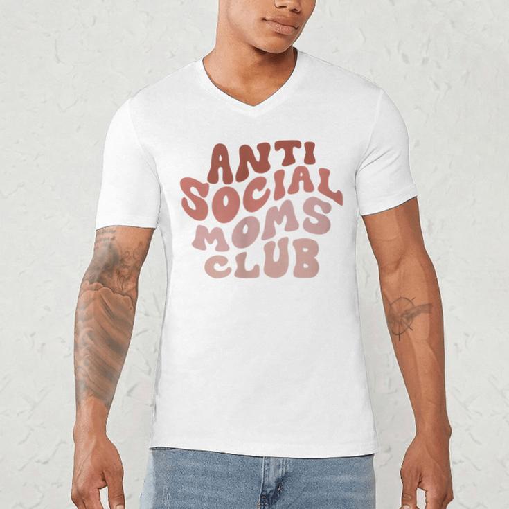 Anti Social Moms Club On Back Retro Introvert Unsociable Men's V-Neck T-Shirt Anti Social Moms Club On Back Retro Introvert Unsociable Men's V-Neck T-Shirt