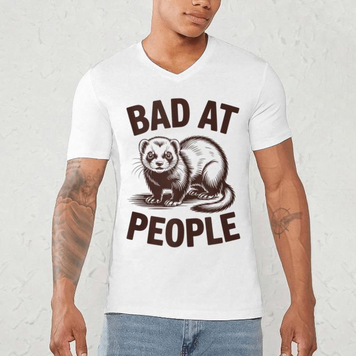 Bad At People Ferret Introvert Saying Slogan Men's V-Neck T-Shirt