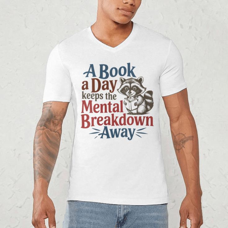 Book Lovers a Book a Day Keeps The Mental Breakdown Away Men's V-Neck T-Shirt