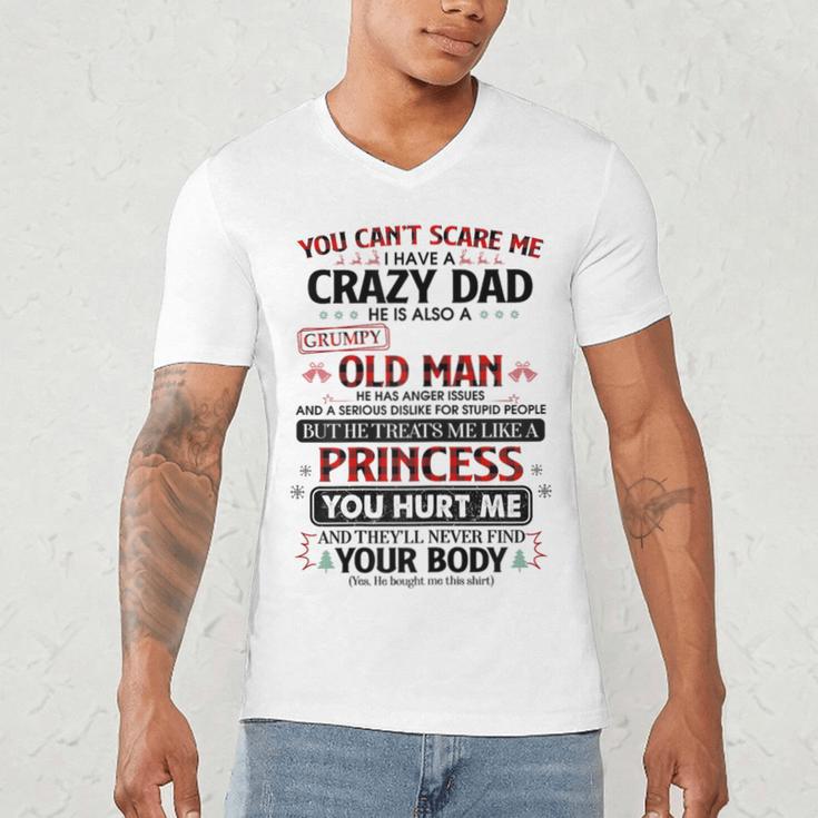 You Can’t Scare Me I Have A Crazy Dad Men's V-Neck T-Shirt