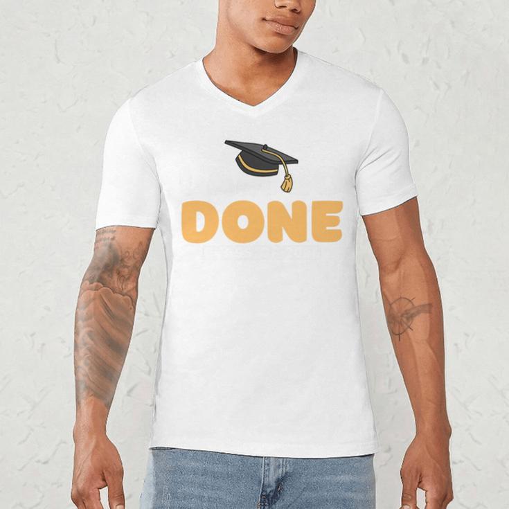 Class Of 2026 I Am So Done Graduation For Him Her Women Men Premium Tri-Blend Men's V-Neck T-Shirt