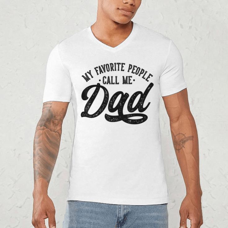 My Favorite People Call Me Dad Father's Day Men's V-Neck T-Shirt