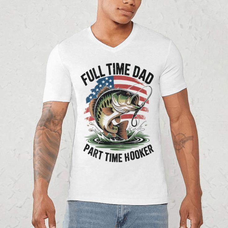 Fishing 4th July Full Time Dad Part Time Hooker On-Back Men's V-Neck T-Shirt