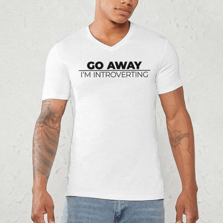 Go Away I'm Introverting Men's V-Neck T-Shirt Go Away I'm Introverting Men's V-Neck T-Shirt