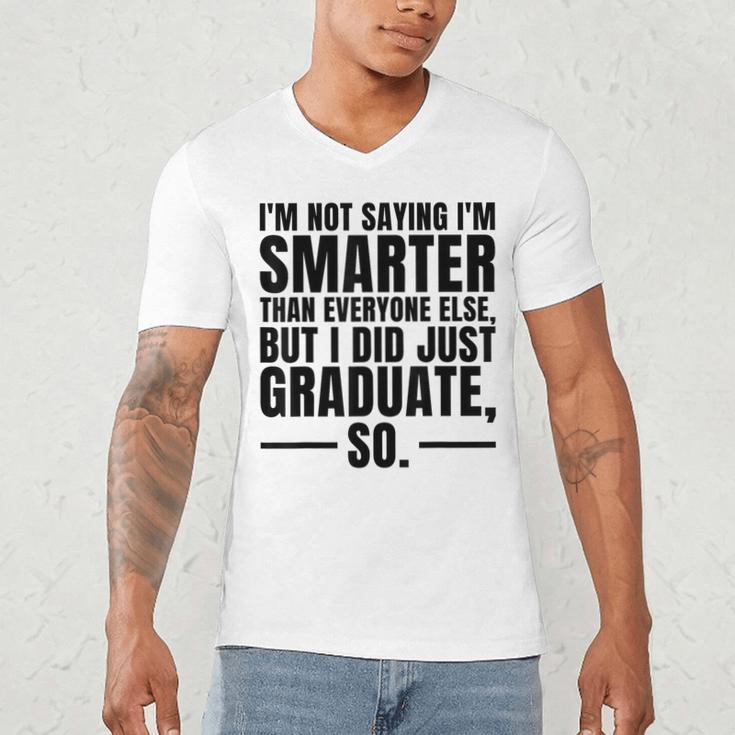 I Graduated Graduation Seniors Him Or Her Men's V-Neck T-Shirt