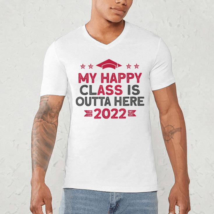 Graduation 2022 My Happy Class Is Outta Here Senior Men's V-Neck T-Shirt