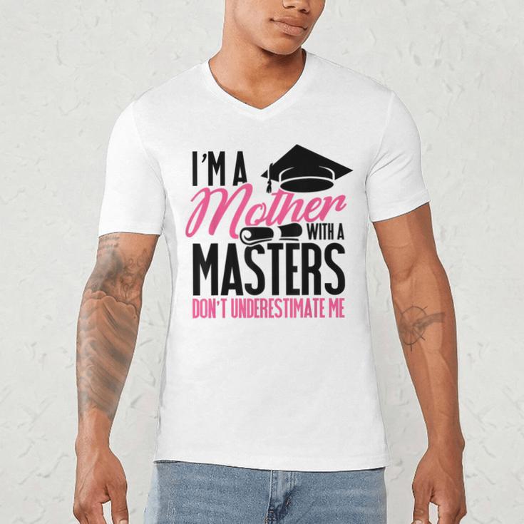 GraduationShirt For Mom Mother With A Master's Degree Tee Men's V-Neck T-Shirt