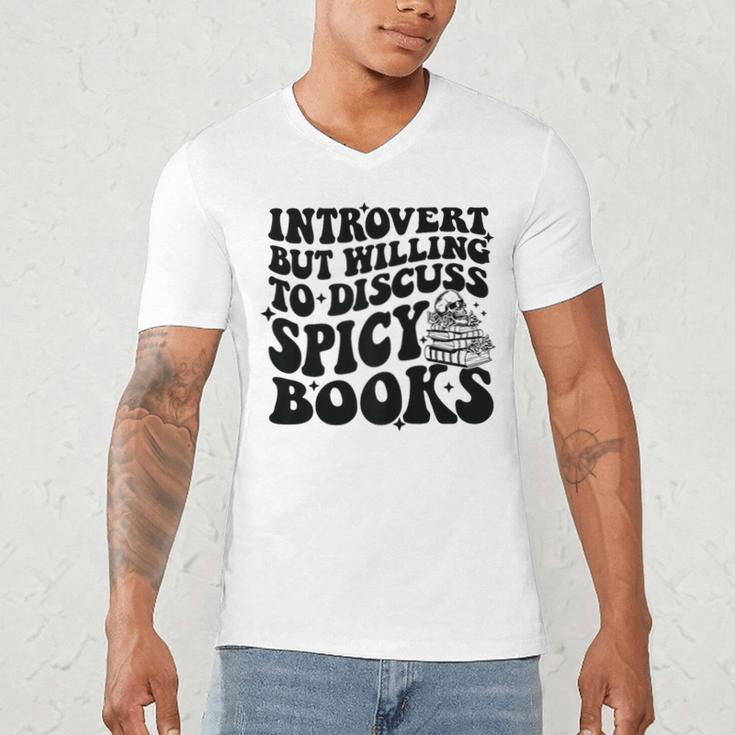 Introvert But Willing To Discuss Spicy Books Men's V-Neck T-Shirt Introvert But Willing To Discuss Spicy Books Men's V-Neck T-Shirt