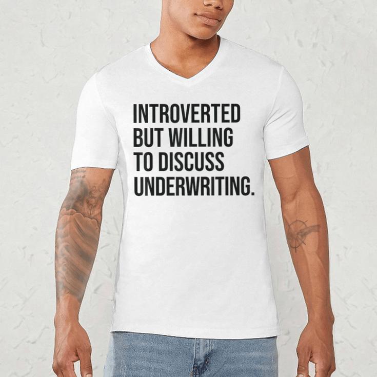 Introverted Underwriter Underwriting Introvert Men's V-Neck T-Shirt