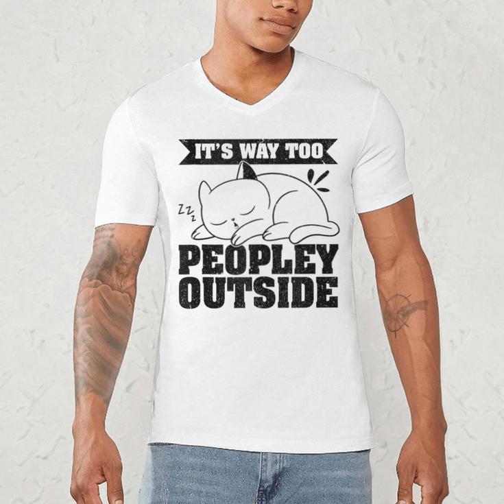 It's Way Too Peopley Outside Anti Social Introvert Men's V-Neck T-Shirt