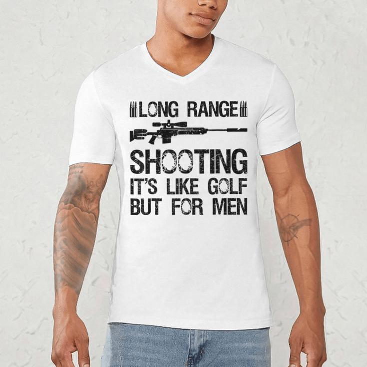 Long Range Shooting It's Like Golf But For Men Dad Men Men's V-Neck T-Shirt