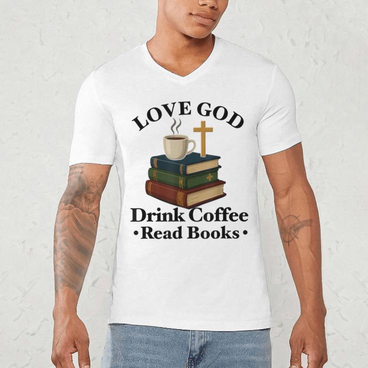 Love God Drink Coffee Read Books Lovers Jesus And Coffee Men's V-Neck T-Shirt