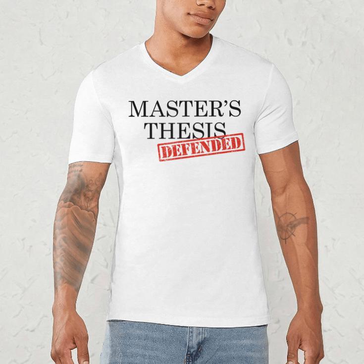 Master's Thesis Defense Tshirt Masters Graduation Shirt Men's V-Neck T-Shirt