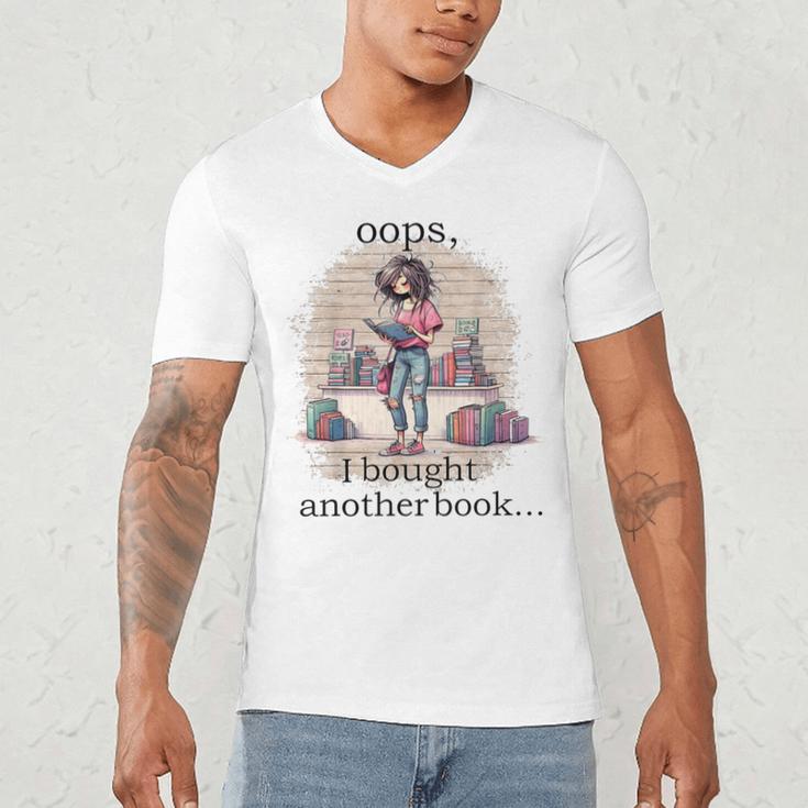 Oops I Bought Another Book Book Woman Sarcastic Men's V-Neck T-Shirt Oops I Bought Another Book Book Woman Sarcastic Men's V-Neck T-Shirt