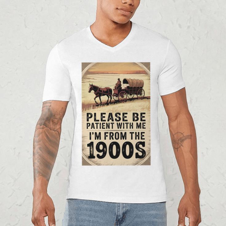 Be Patient With Me I'm From The 1900s Birthday Retirement Premium Tri-Blend Men's V-Neck T-Shirt Be Patient With Me I'm From The 1900s Birthday Retirement Premium Tri-Blend Men's V-Neck T-Shirt